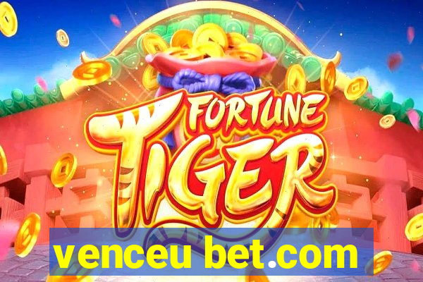 venceu bet.com